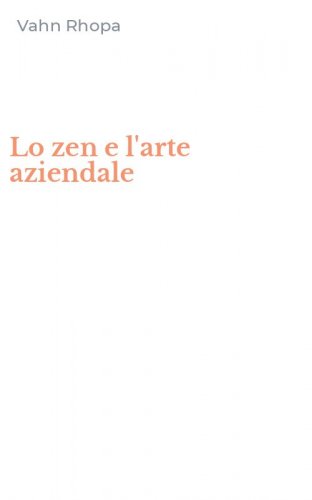 Lo zen e l'arte aziendale