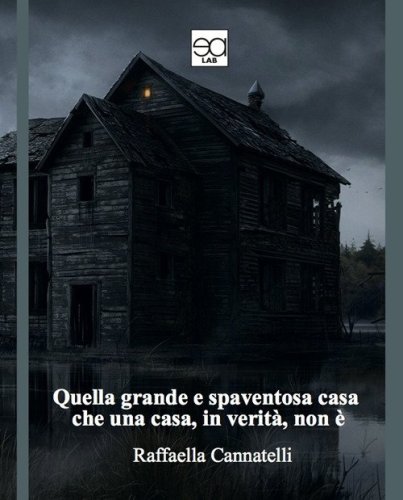 Quella grande e spaventosa casa che una casa, in verit&agrave;, non &egrave;