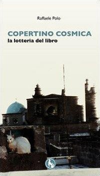 Copertino cosmica. La lotteria del libro