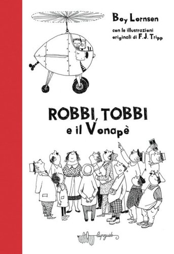Robbi, Tobbi e il vonap&egrave;