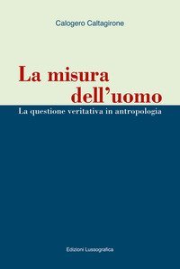 La misura dell'uomo