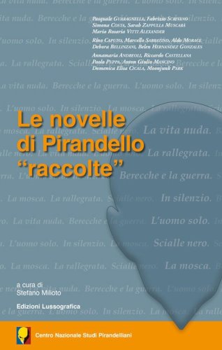 Le novelle di Pirandello &laquo;raccolte&raquo;