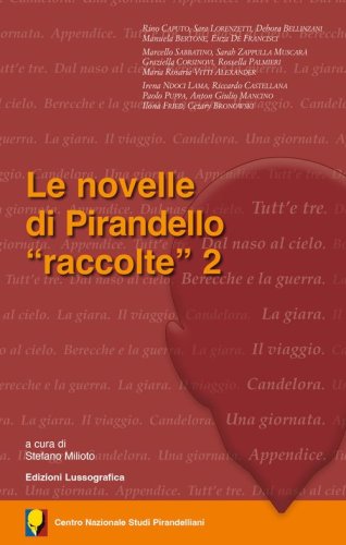 Le novelle di Pirandello &laquo;raccolte&raquo;