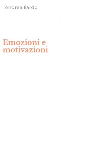 Emozioni e motivazioni