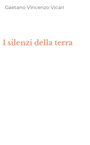 I silenzi della terra