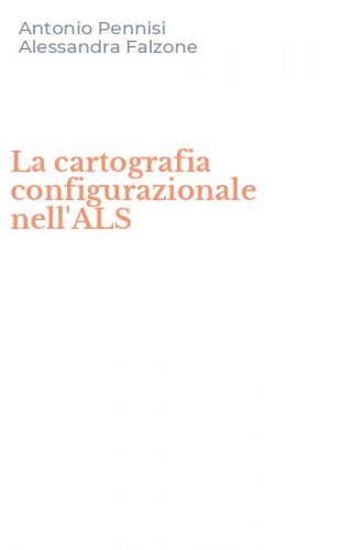 La cartografia configurazionale nell'ALS