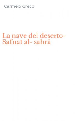 La nave del deserto-Safnat al-sahr&agrave;