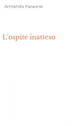 L'ospite inatteso