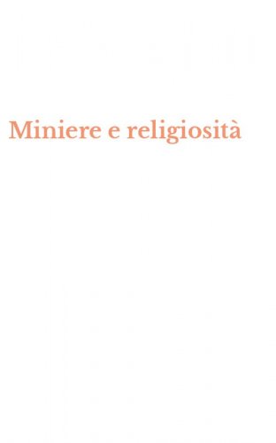 Miniere e religiosit&agrave;