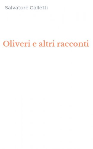 Oliveri e altri racconti