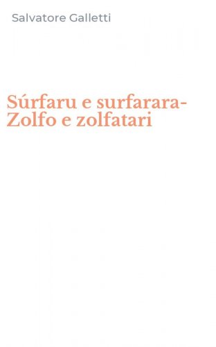 S&uacute;rfaru e surfarara-Zolfo e zolfatari