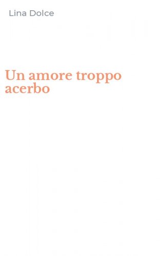 Un amore troppo acerbo