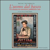 L'uomo dal basco. Un nisseno tra caricature, pubblicit&agrave; e arte