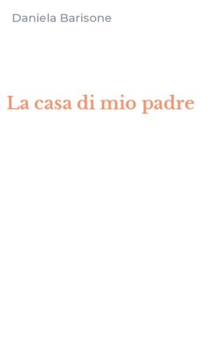 La casa di mio padre