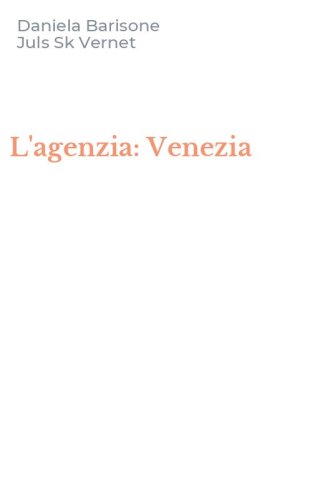 L'agenzia: Venezia