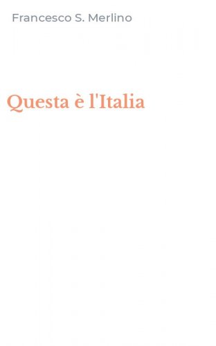 Questa &egrave; l'Italia