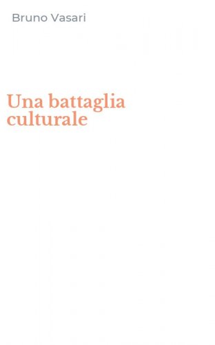 Una battaglia culturale