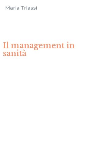 Il management in sanit&agrave;