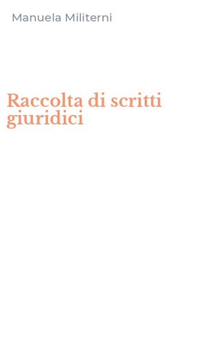 Raccolta di scritti giuridici