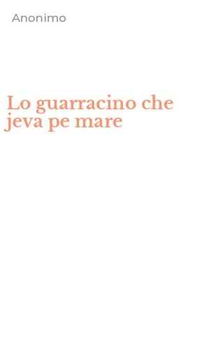 Lo guarracino che jeva pe mare