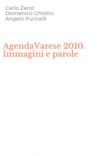 AgendaVarese 2010. Immagini e parole