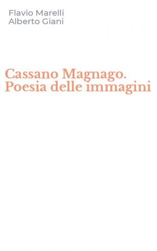 Cassano Magnago. Poesia delle immagini