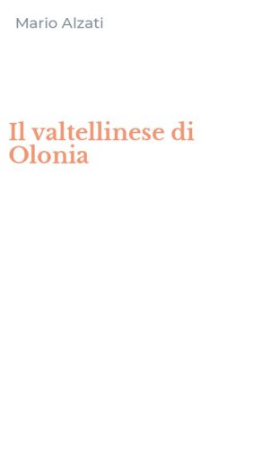 Il valtellinese di Olonia