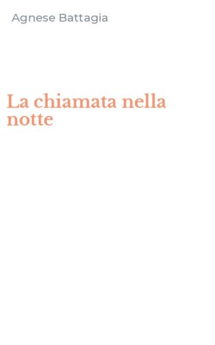 La chiamata nella notte