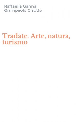 Tradate. Arte, natura, turismo