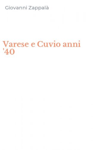 Varese e Cuvio anni '40
