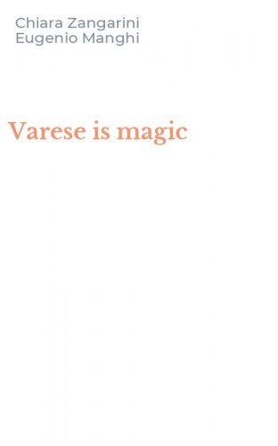 Varese is magic