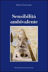 Sensibilit&agrave; ambivalente