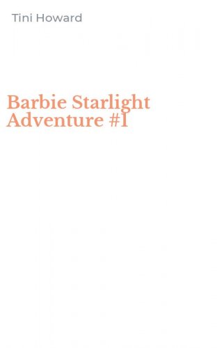 Barbie Starlight Adventure #1