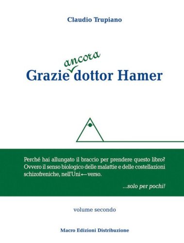 Grazie ancora dottor Hamer