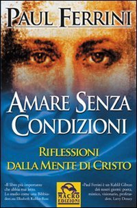 Amare senza condizioni