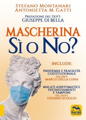 Mascherina s&igrave; o no?