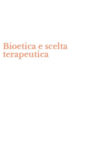 Bioetica e scelta terapeutica