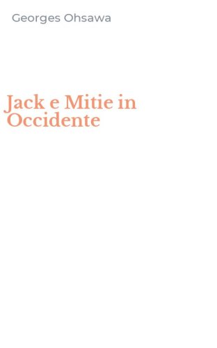 Jack e Mitie in Occidente
