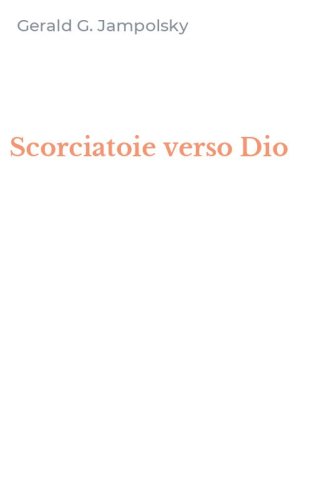 Scorciatoie verso Dio