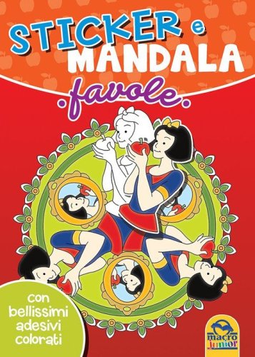Favole. Sticker e mandala. Con adesivi