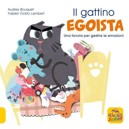 Il gattino egoista. Una favola per gestire le emozioni