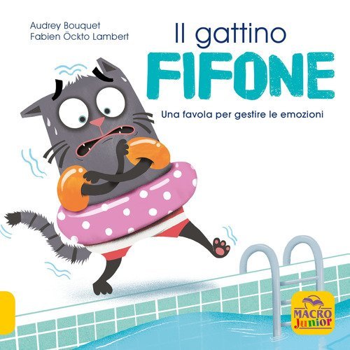 Il gattino fifone. Una favola per gestire le emozioni