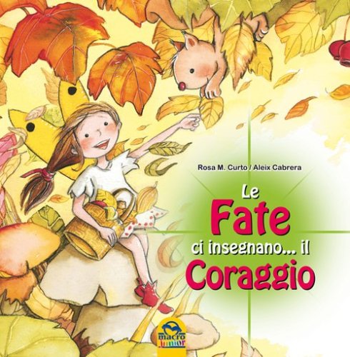 Le fate ci insegnano... il coraggio