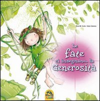 Le fate ci insegnano... la generosit&agrave;