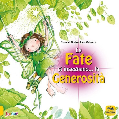 Le fate ci insegnano... la generosit&agrave;