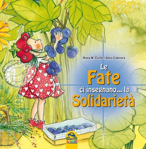 Le fate ci insegnano... la solidariet&agrave;