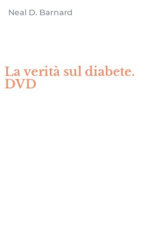 La verit&agrave; sul diabete. DVD