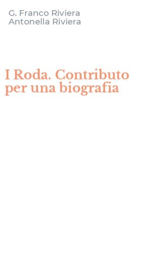 I Roda. Contributo per una biografia