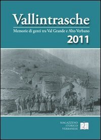 Vallintrasche. Memorie di genti tra Val Grande e Alto Verbano