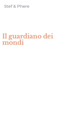 Il guardiano dei mondi